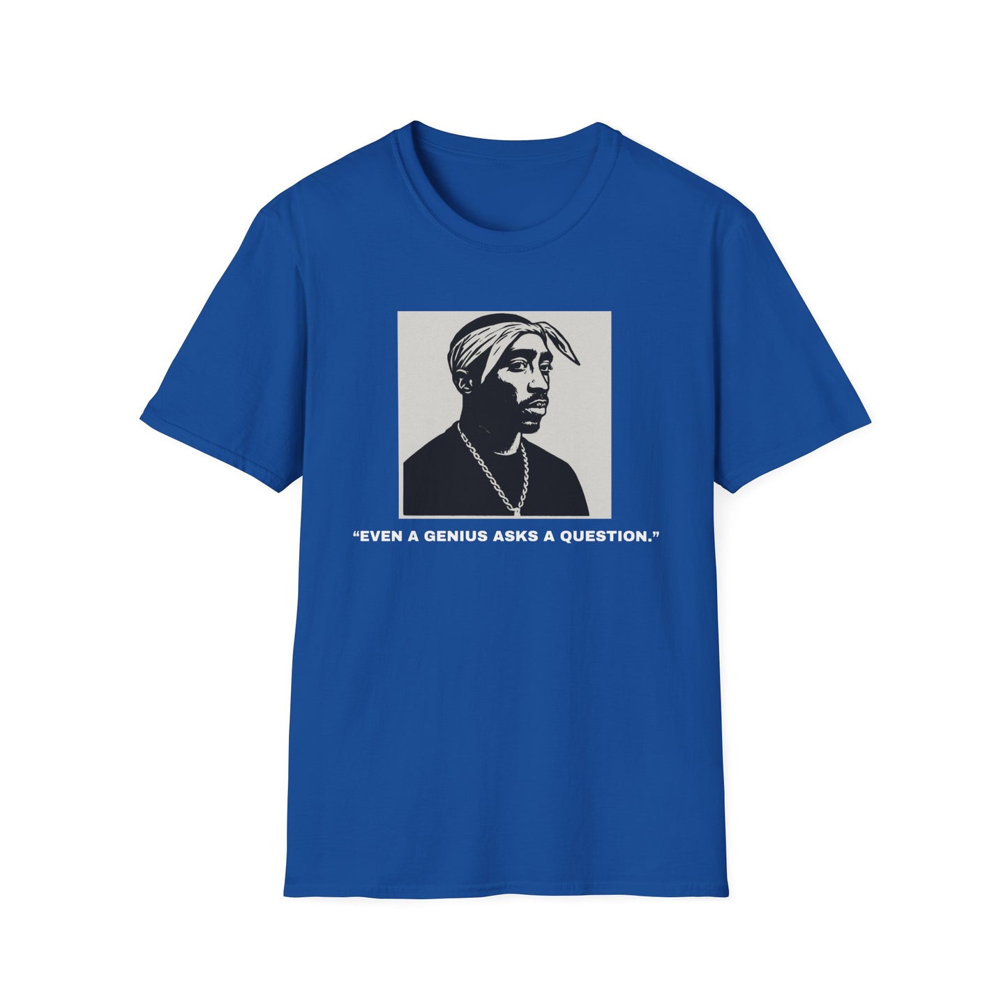 2Pac-"Even A Genius Ask Questions"