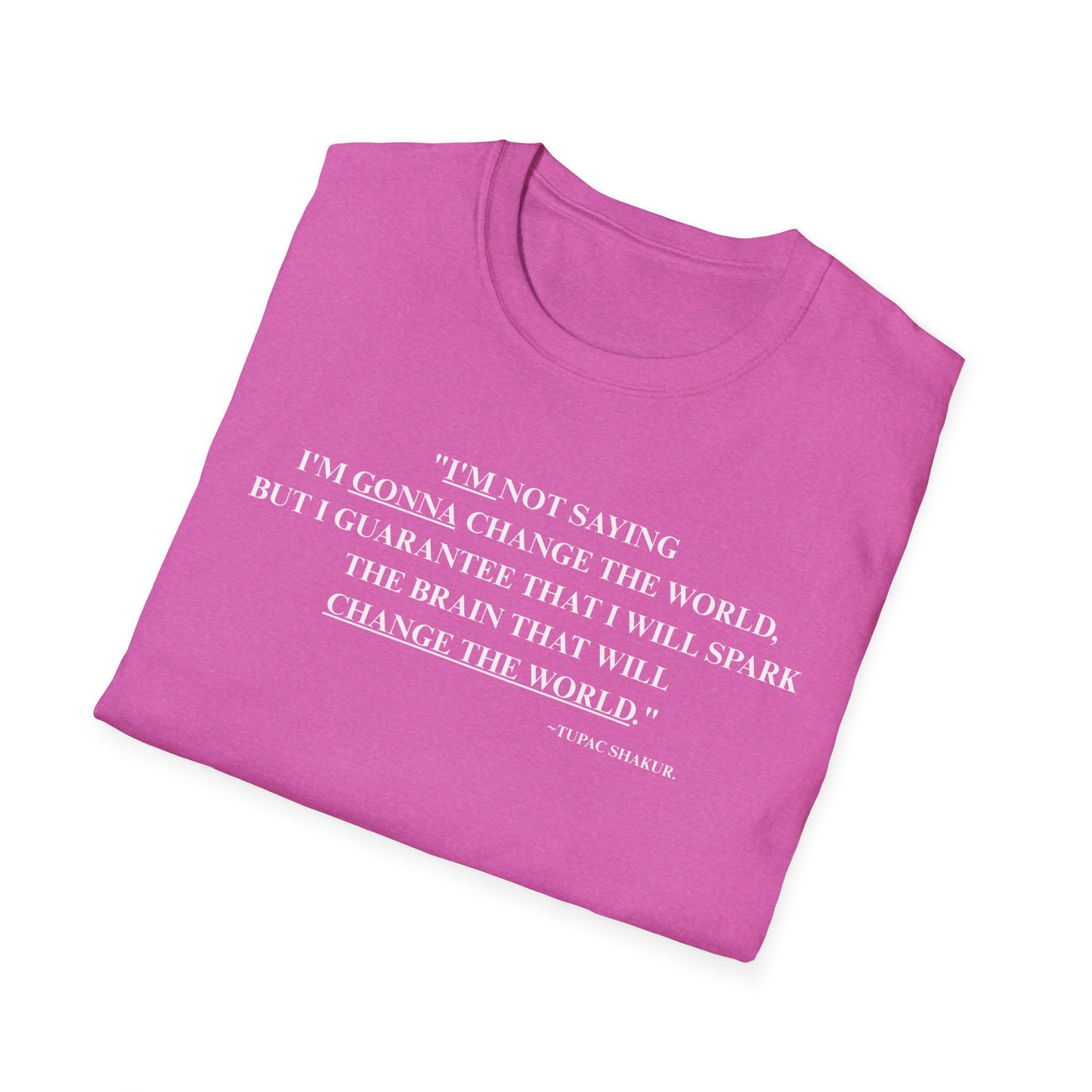 Onemic Apparel – 2Pac Quote Softstyle T-Shirt