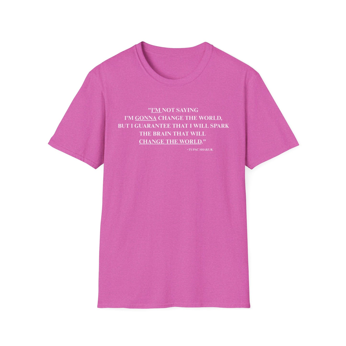 Onemic Apparel – 2Pac Quote Softstyle T-Shirt