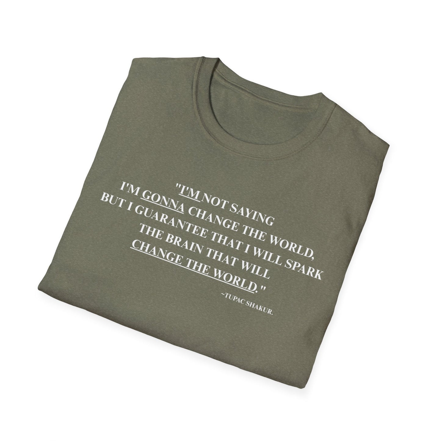 Onemic Apparel – 2Pac Quote Softstyle T-Shirt