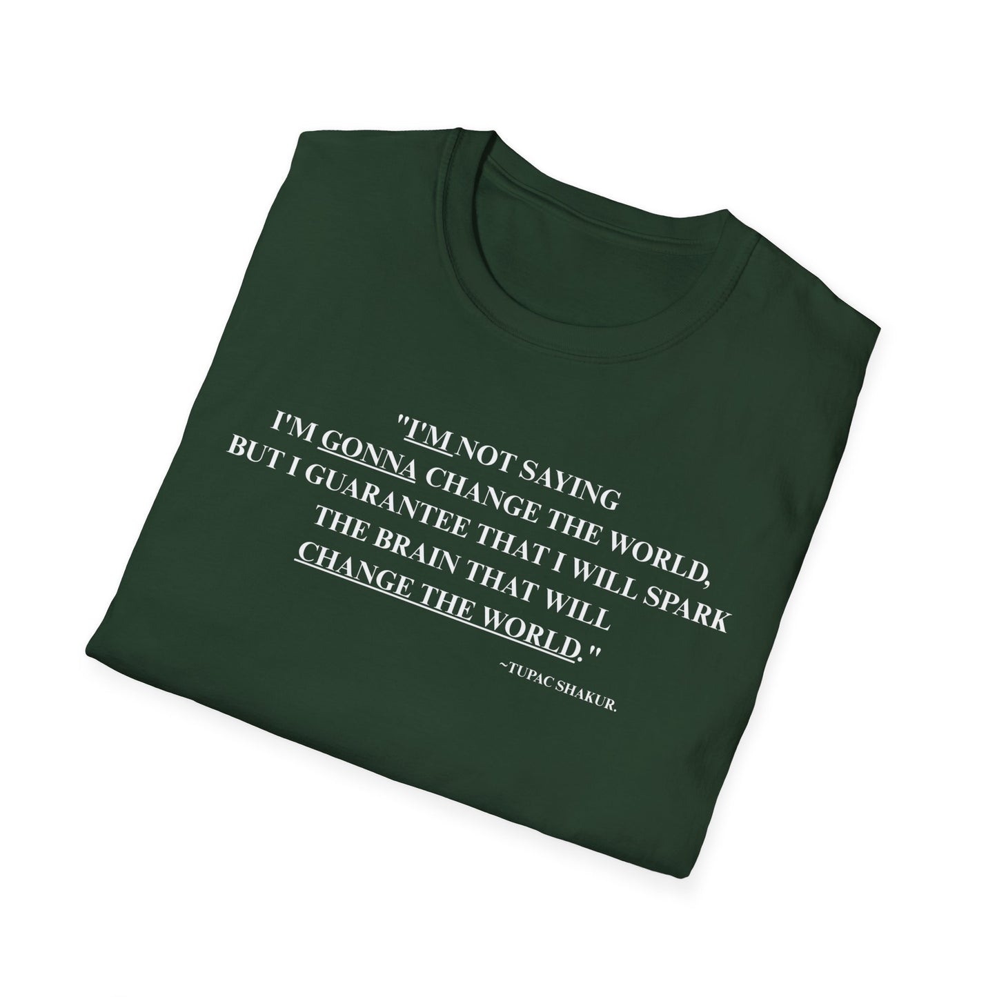 Onemic Apparel – 2Pac Quote Softstyle T-Shirt